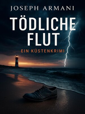cover image of Tödliche Flut – Ein Küstenkrimi